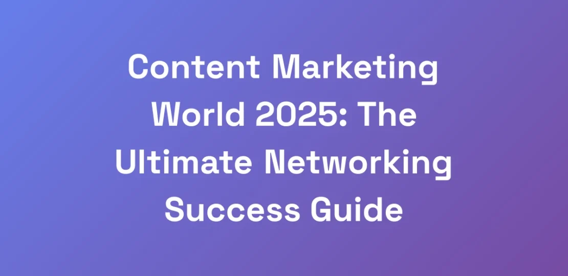 Content-Marketing-World-2025-The-Ultimate-Network