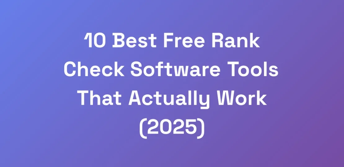 10-Best-Free-Rank-Check-Software-Tools-That-Actual