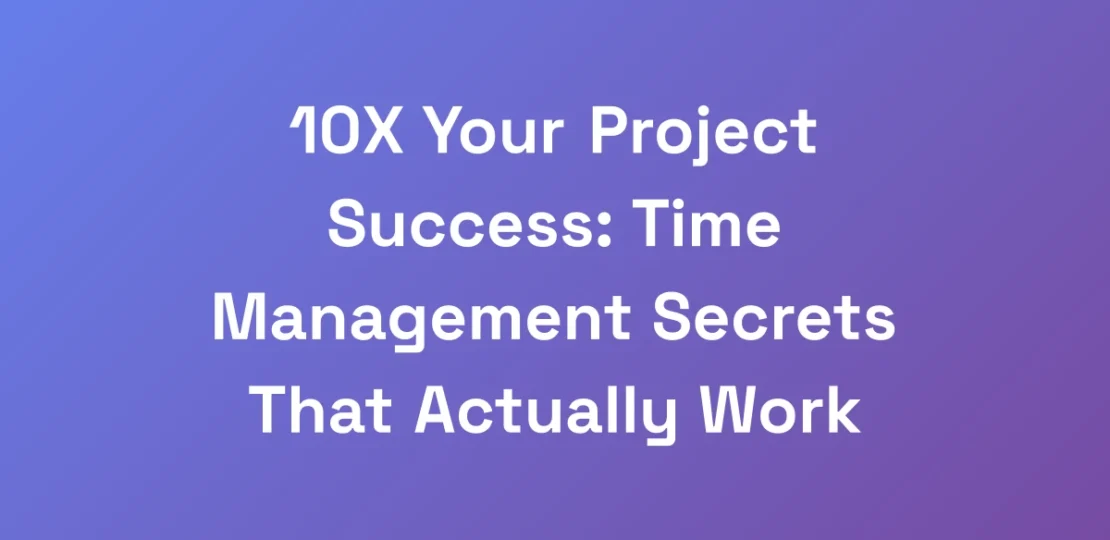 10X-Your-Project-Success-Time-Management-Secrets-