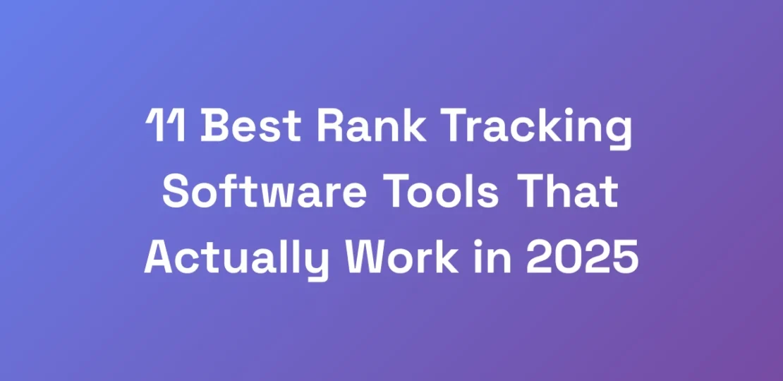 11-Best-Rank-Tracking-Software-Tools-That-Actually