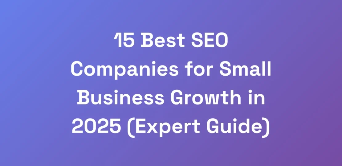 15-Best-SEO-Companies-for-Small-Business-Growth-in