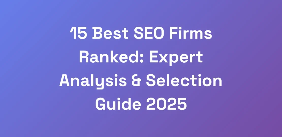 15-Best-SEO-Firms-Ranked-Expert-Analysis-Select