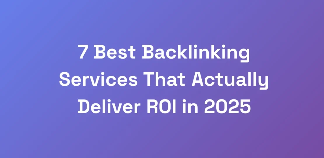 7-Best-Backlinking-Services-That-Actually-Deliver-