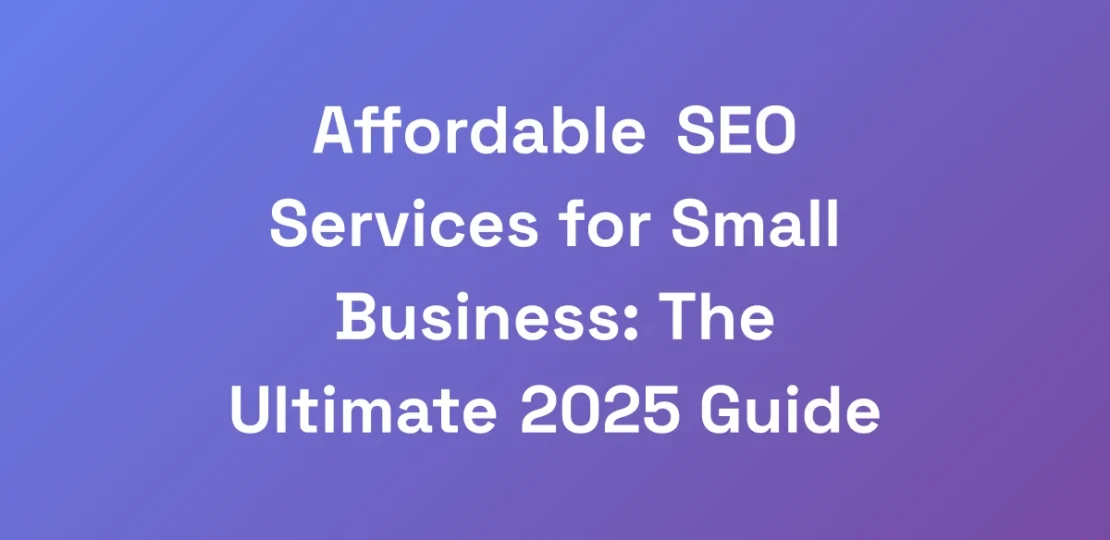 Affordable-SEO-Services-for-Small-Business-The-Ul