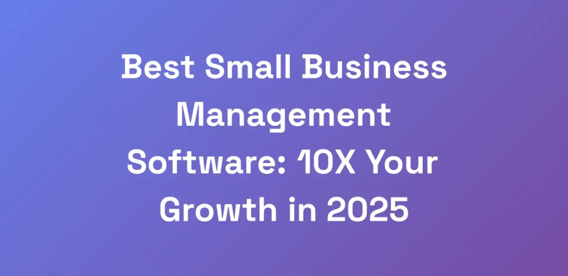 Best-Small-Business-Management-Software-10X-Your-