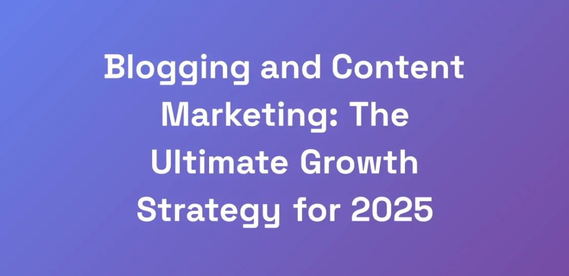 Blogging-and-Content-Marketing-The-Ultimate-Growt