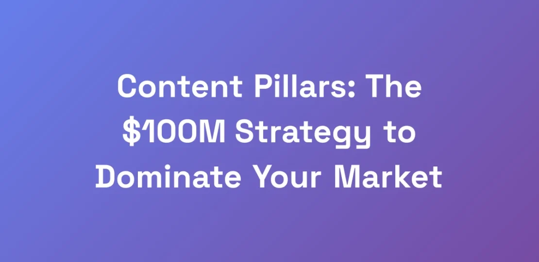 Content-Pillars-The-100M-Strategy-to-Dominate-Yo