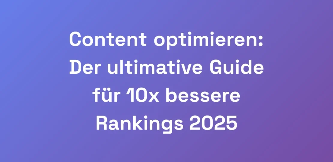 Content-optimieren-Der-ultimative-Guide-fur-10x-b