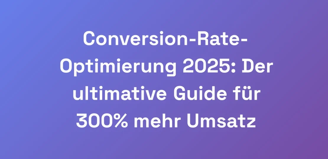 Conversion-Rate-Optimierung-2025-Der-ultimative-G
