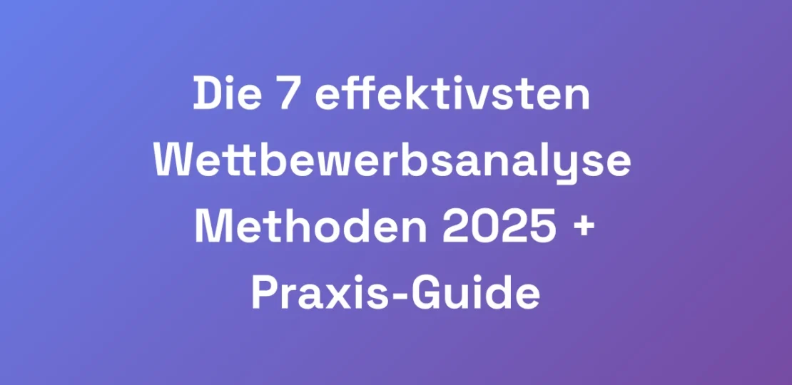Die-7-effektivsten-Wettbewerbsanalyse-Methoden-202