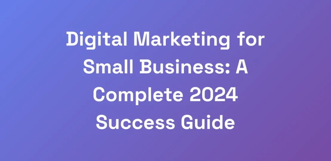 Digital-Marketing-for-Small-Business-A-Complete-2