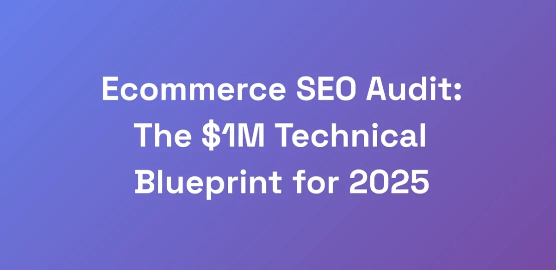 Ecommerce-SEO-Audit-The-1M-Technical-Blueprint-f