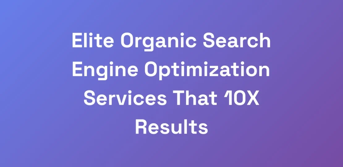 Elite-Organic-Search-Engine-Optimization-Services-