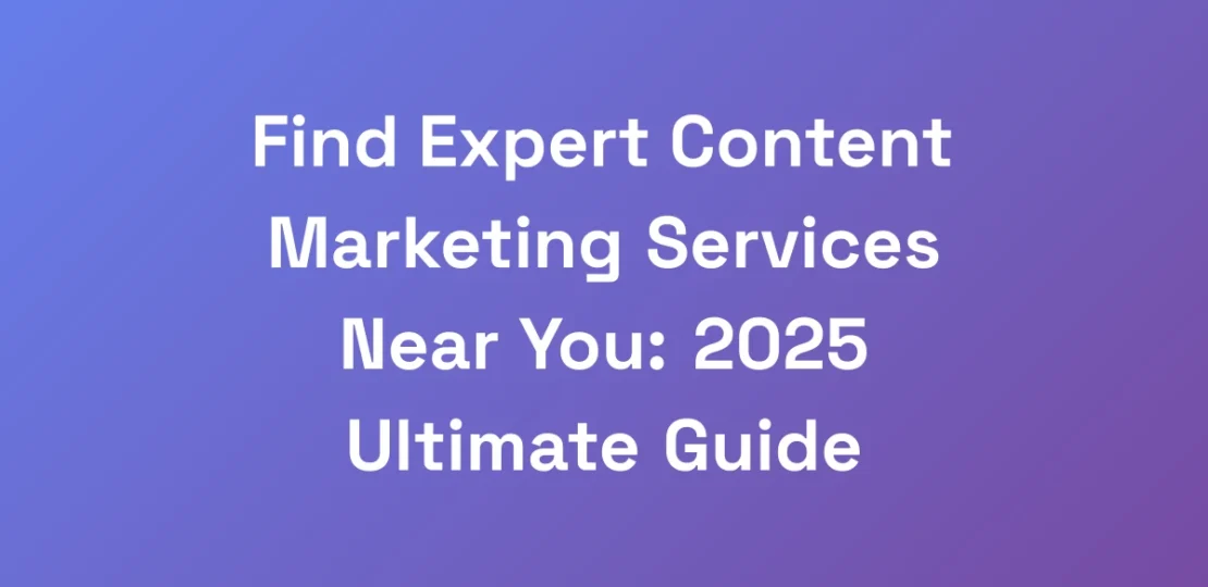 Find-Expert-Content-Marketing-Services-Near-You-2