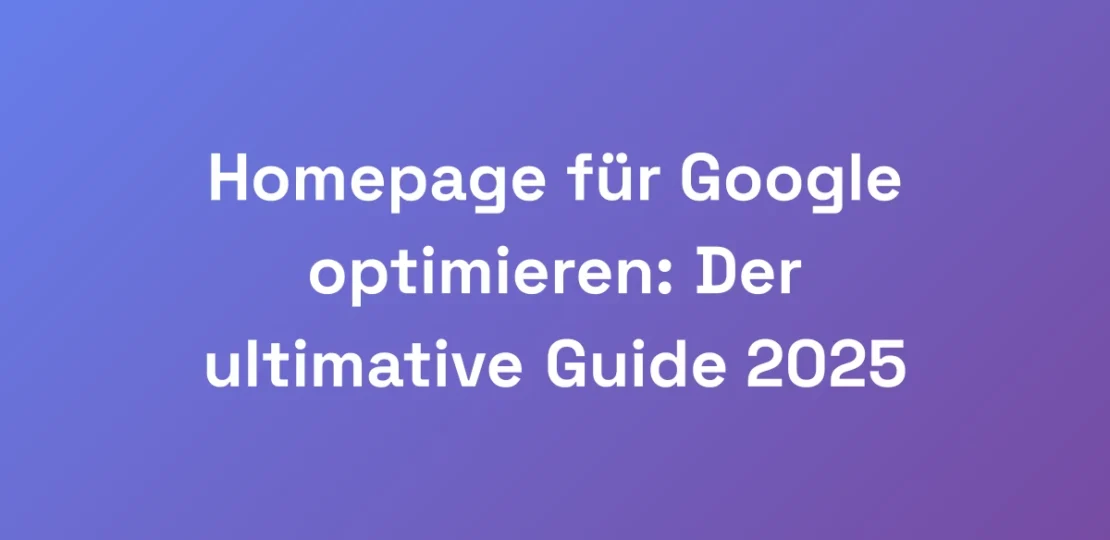 Homepage-fur-Google-optimieren-Der-ultimative-Gui