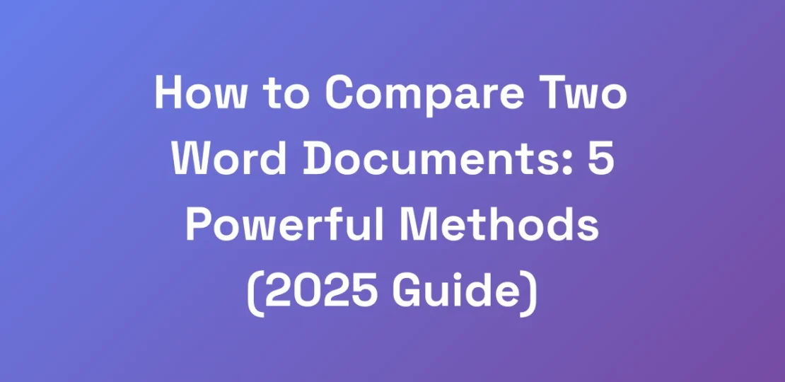 How-to-Compare-Two-Word-Documents-5-Powerful-Meth