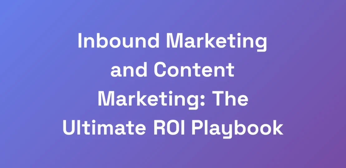 Inbound-Marketing-and-Content-Marketing-The-Ultim