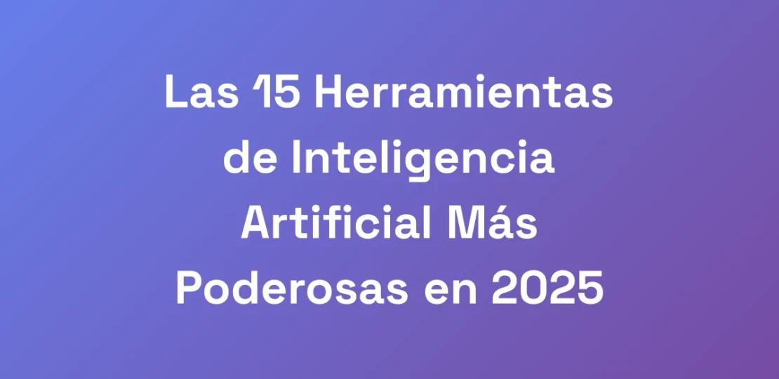Las-15-Herramientas-de-Inteligencia-Artificial-Mas