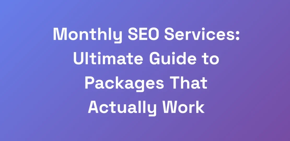Monthly-SEO-Services-Ultimate-Guide-to-Packages-T