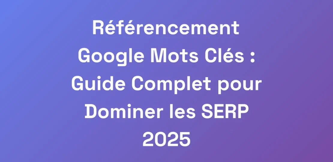 Referencement-Google-Mots-Cles-Guide-Complet-pou
