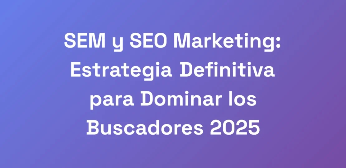 SEM-y-SEO-Marketing-Estrategia-Definitiva-para-Do