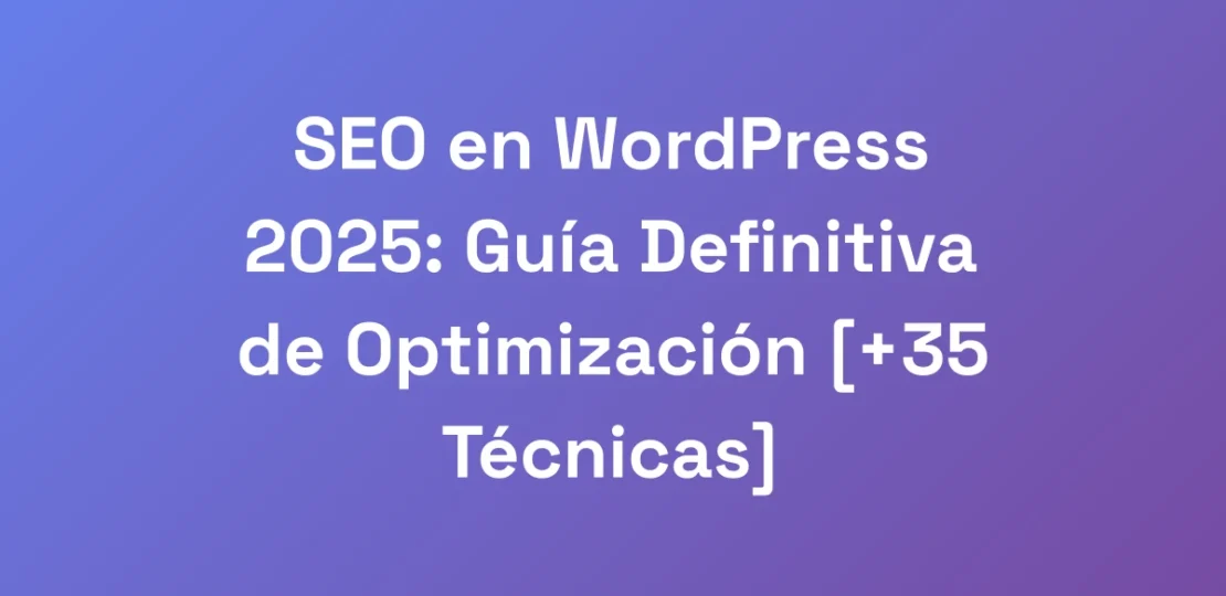 SEO-en-WordPress-2025-Guia-Definitiva-de-Optimiza