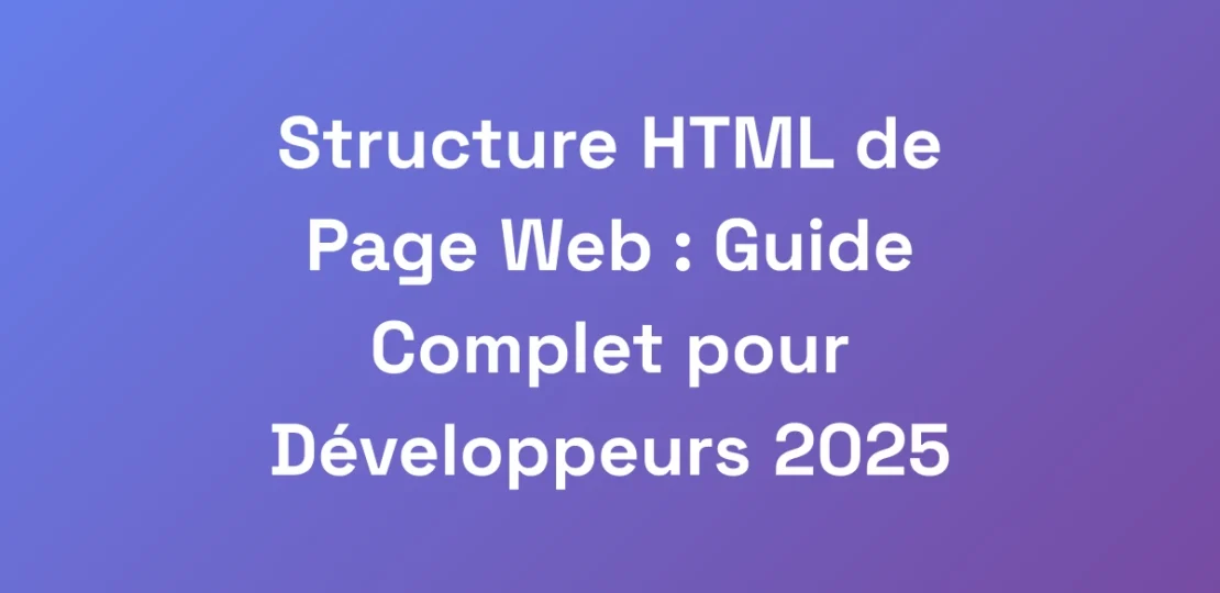 Structure-HTML-de-Page-Web-Guide-Complet-pour-De