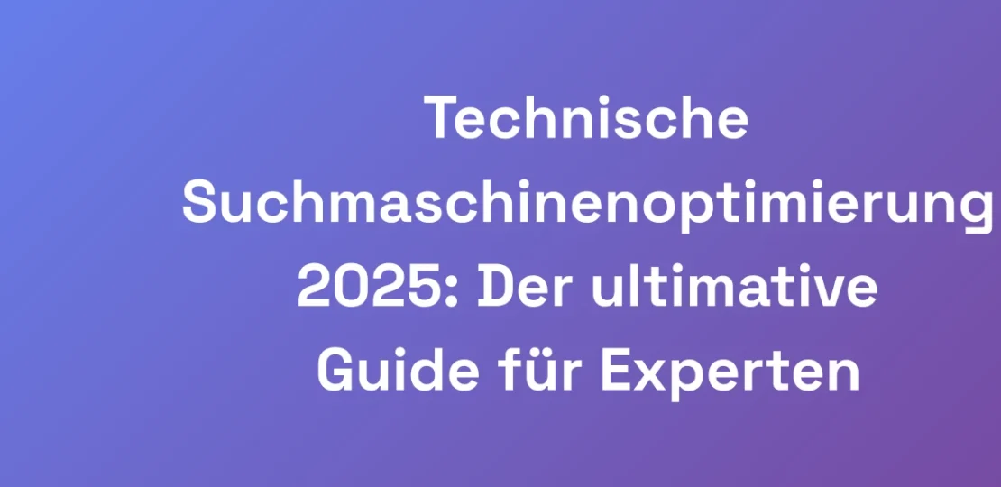 Technische-Suchmaschinenoptimierung-2025-Der-ulti-1