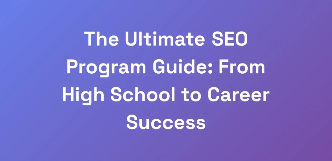 The-Ultimate-SEO-Program-Guide-From-High-School-t