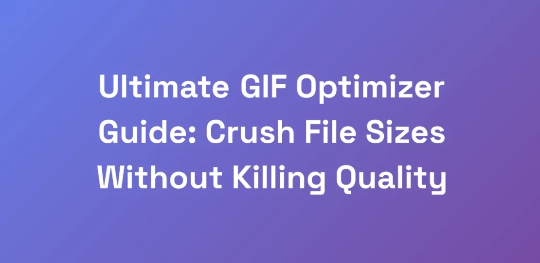 Ultimate-GIF-Optimizer-Guide-Crush-File-Sizes-Wit