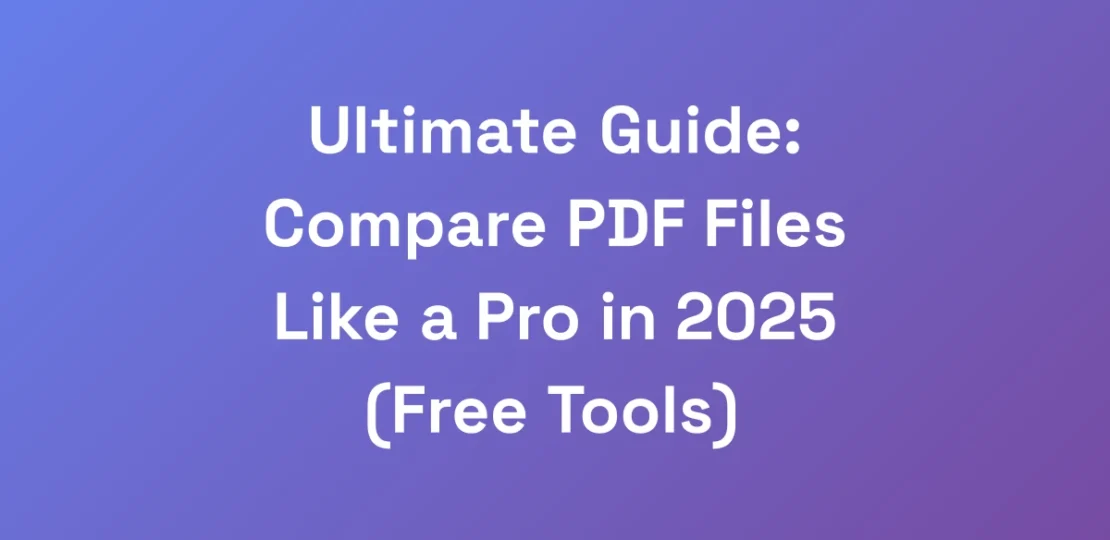 Ultimate-Guide-Compare-PDF-Files-Like-a-Pro-in-20