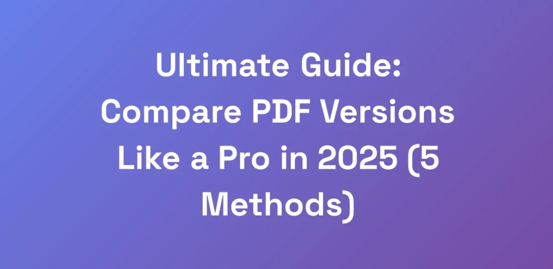 Ultimate-Guide-Compare-PDF-Versions-Like-a-Pro-in