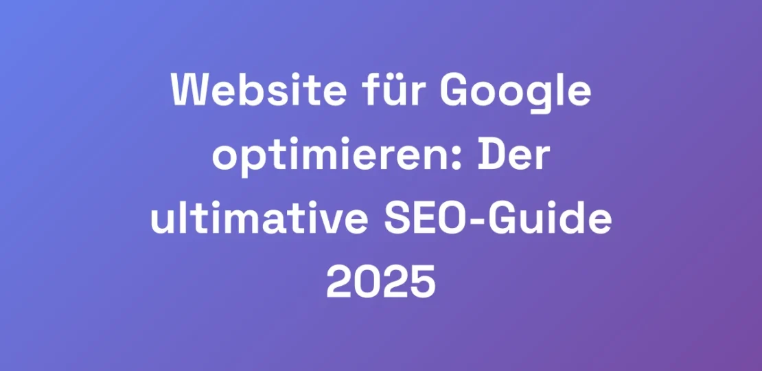 Website-fur-Google-optimieren-Der-ultimative-SEO-1-1
