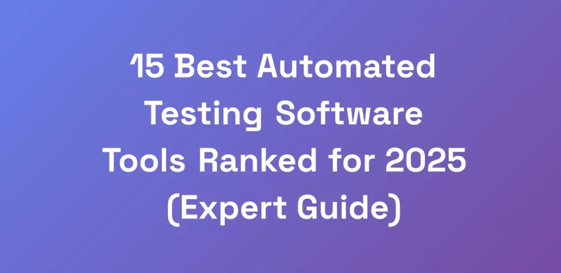15-Best-Automated-Testing-Software-Tools-Ranked-fo