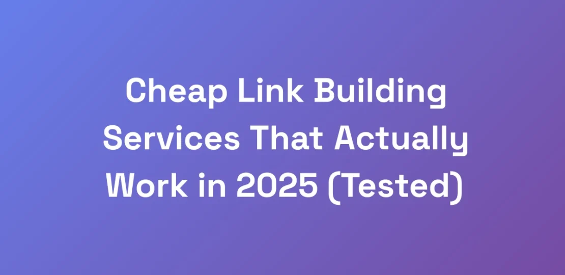 Cheap-Link-Building-Services-That-Actually-Work-in