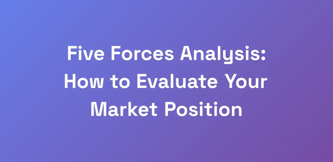 Five-Forces-Analysis-How-to-Evaluate-Your-Market-