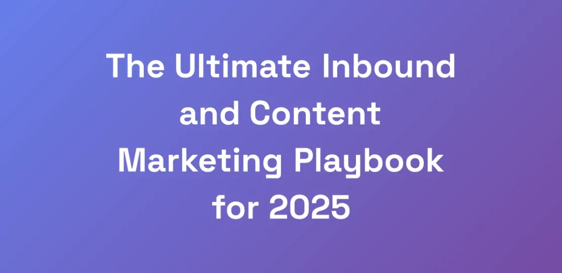 The-Ultimate-Inbound-and-Content-Marketing-Playboo
