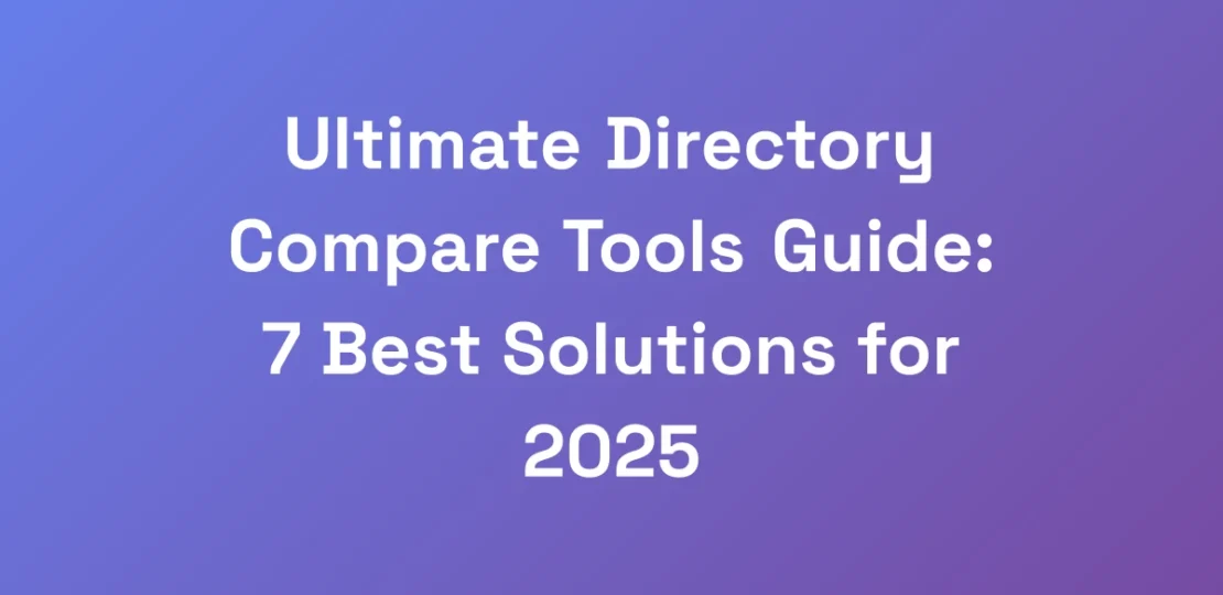 Ultimate-Directory-Compare-Tools-Guide-7-Best-Sol